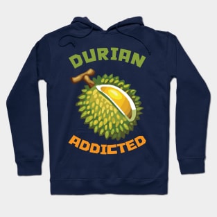 Durian Addicted Hoodie